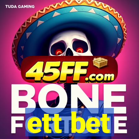 ett bet